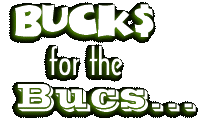 Buck$ for Bucs...