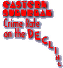 Eastern Suburban Crime Rate on the Decline