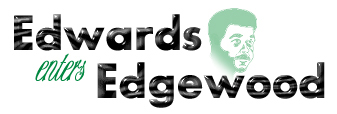 Edwards enters Edgewood