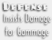 Defense insists Damage for Gammage